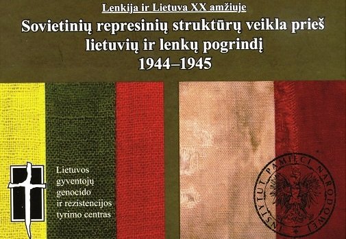 Leidinio „Sovietinių represinių struktūrų veikla prieš lietuvių ir lenkų pogrindį 1944–1945“ pristatymas