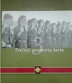 Vytautas Voveris. Trečioji savanorių karta / Vilnius. 2006