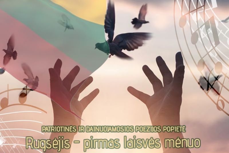 Subačiuje rengiama patriotinės ir dainuojamosios poezijos popietė „Rugsėjis – pirmas laisvės mėnuo“