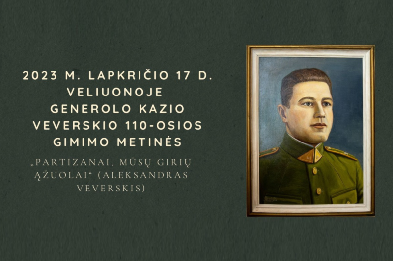 Generolo Kazio Veverskio 110-osios gimimo metinės