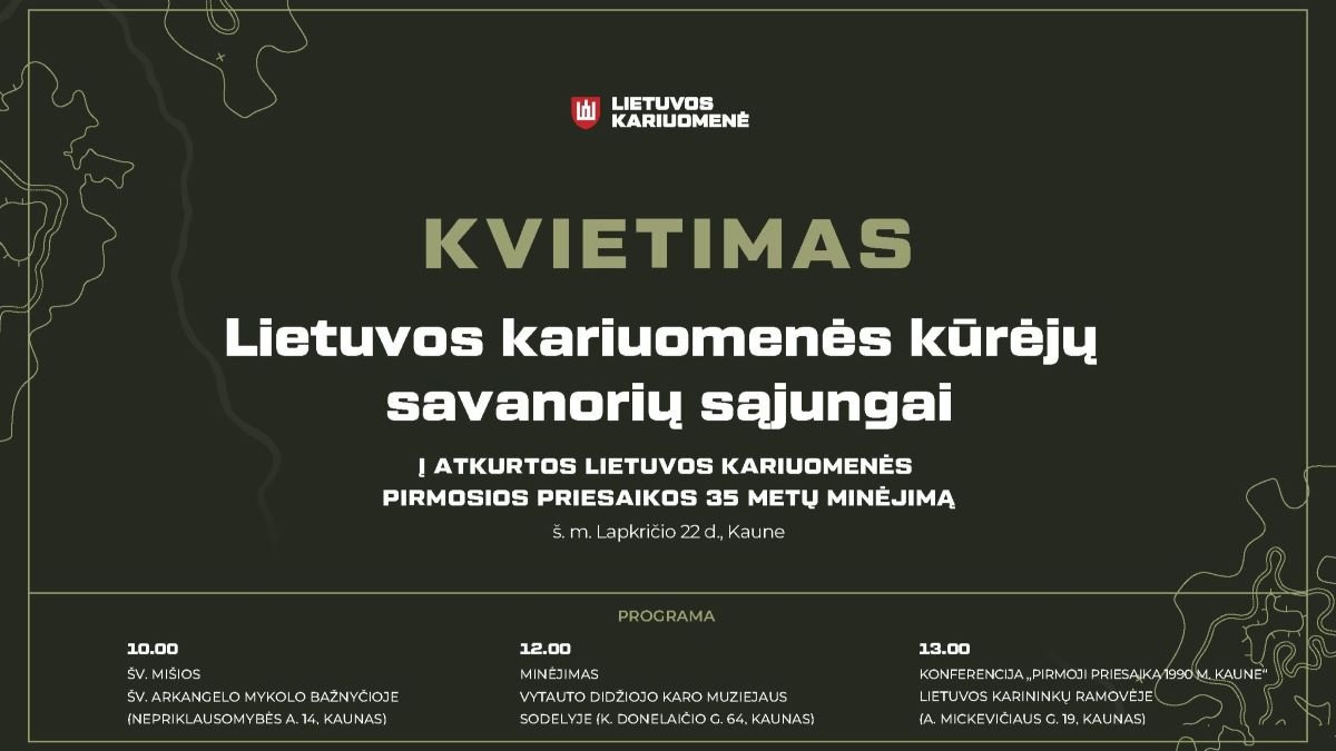 Lietuvos kariuomenės kūrėjai savanoriai kviečiami į atkurtos Lietuvos kariuomenės pirmosios priesaikos 35 metų minėjimą