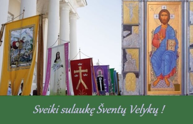 Sveiki sulaukę Šventų Velykų!